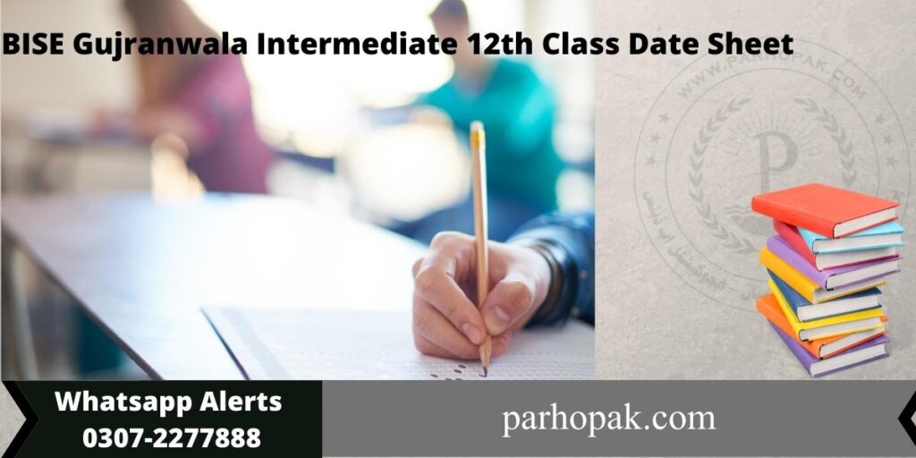 BISE Gujranwala Intermediate 12th class date sheet 2022