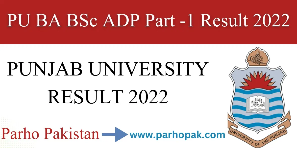 Punjab University PU BA BSc ADP Result 2022 for Part 1 pu.edu.pk