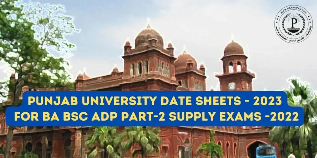 Pu date sheet 2023 for adp part 2 supply exams 2022 parho pakistan