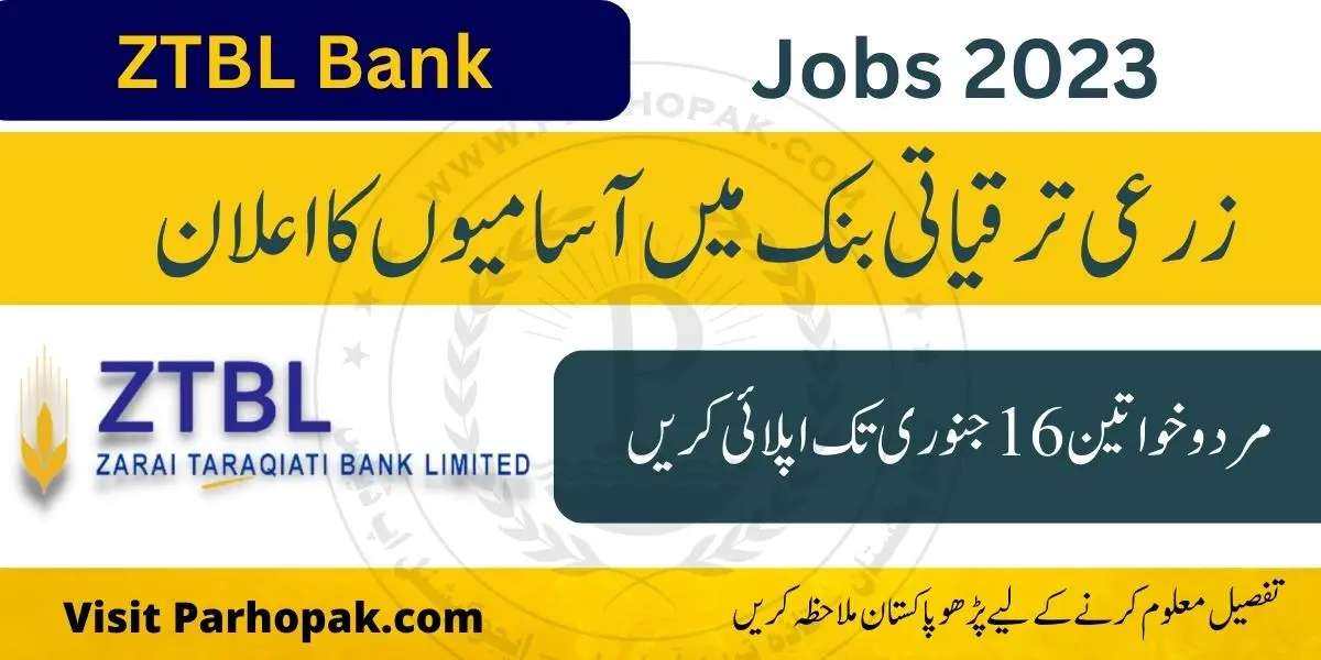 Ztbl Jobs January 2023 At Zarai Taraqiati Bank Limited
