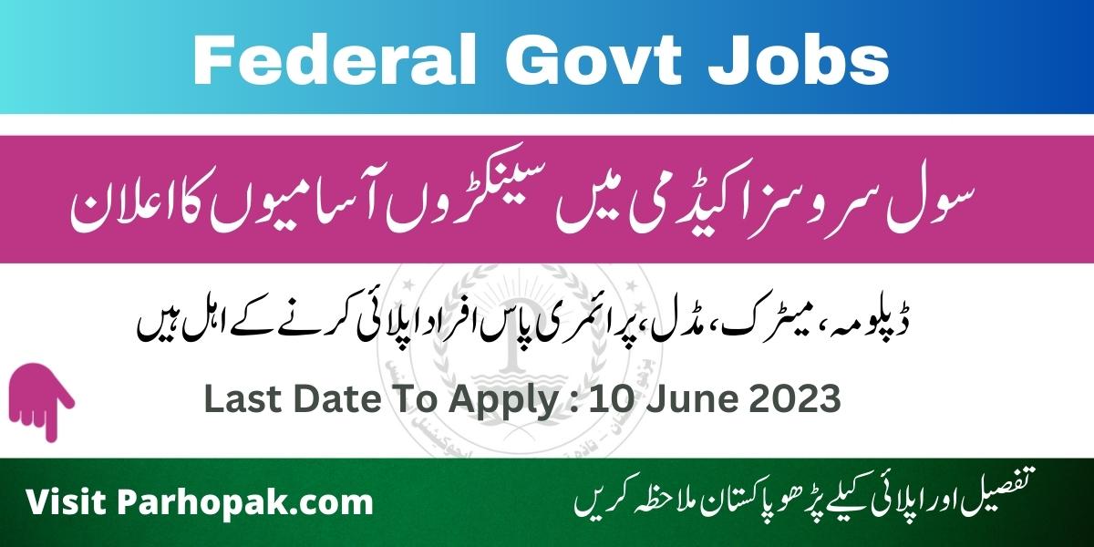 Civil Services Academy Govt of Pakistan Jobs 2023 Download Application Form