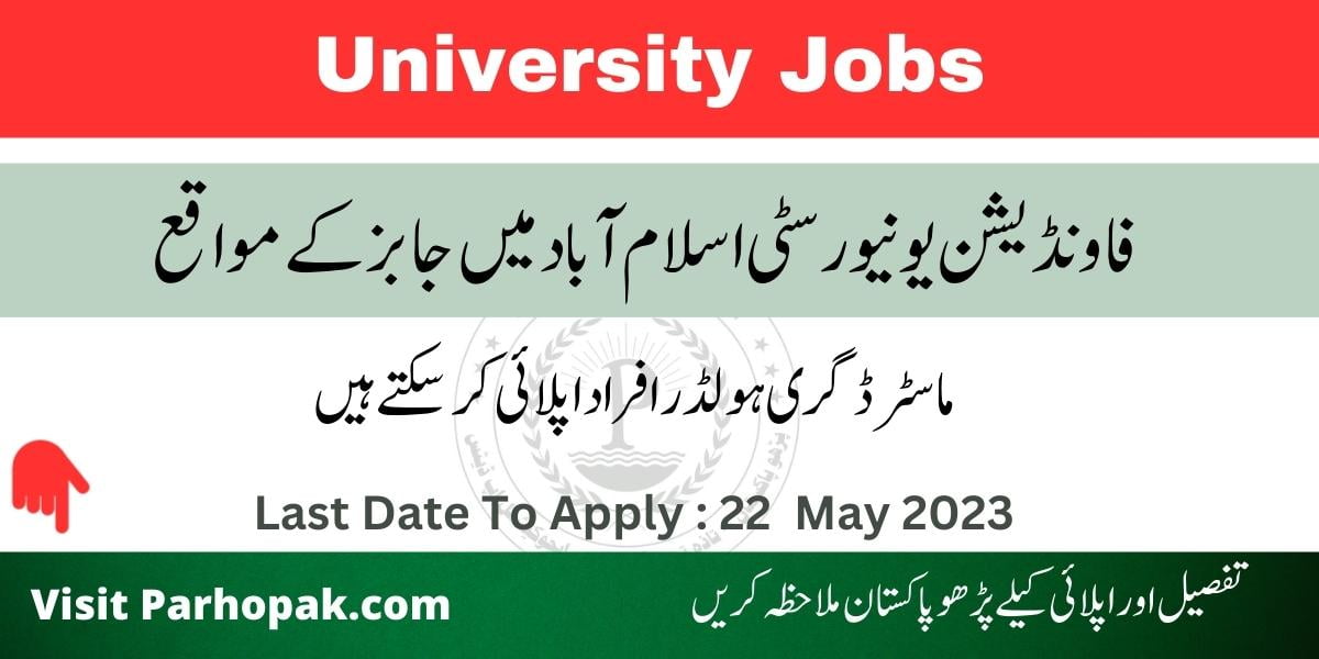 Foundation University Islamabad Jobs 2023 Download Application Form