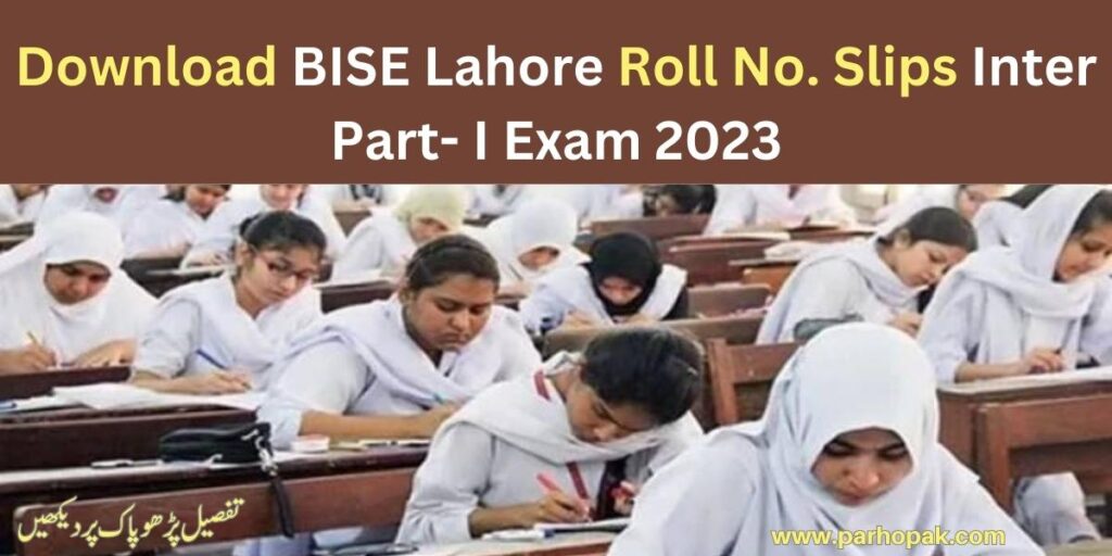 BISE Lahore Roll Number slip 2023 Parho Pakistan