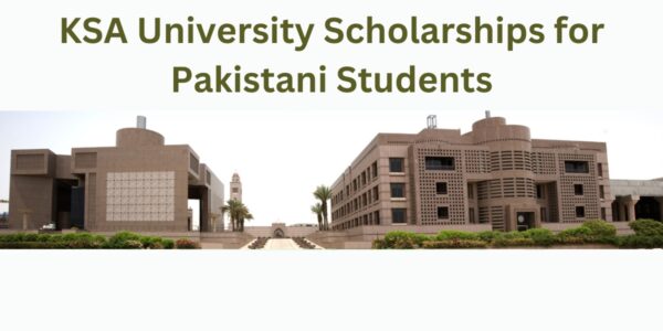 Saudia Arabia University Scholarships for Pakistani Students