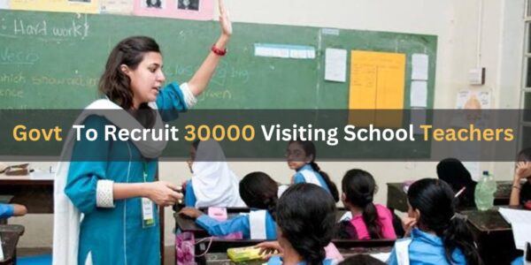 Punjab Govt Recruit 30000 School Teachers